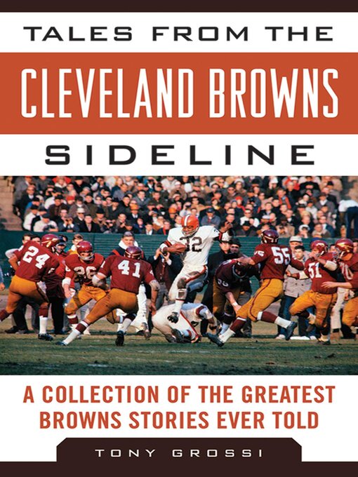 Title details for Tales from the Cleveland Browns Sideline by Tony Grossi - Available